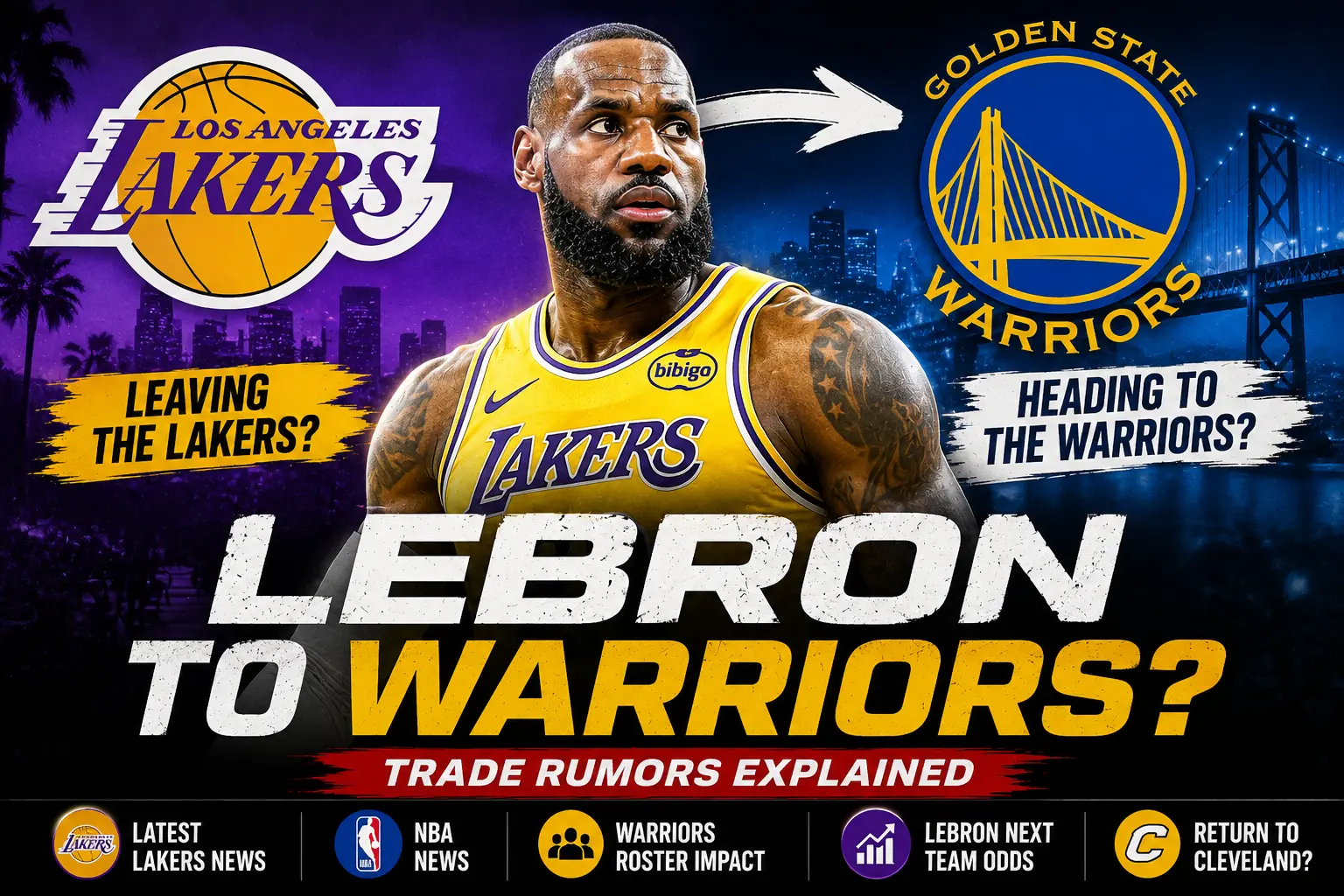 LeBron to Warriors? Trade rumours analysed
